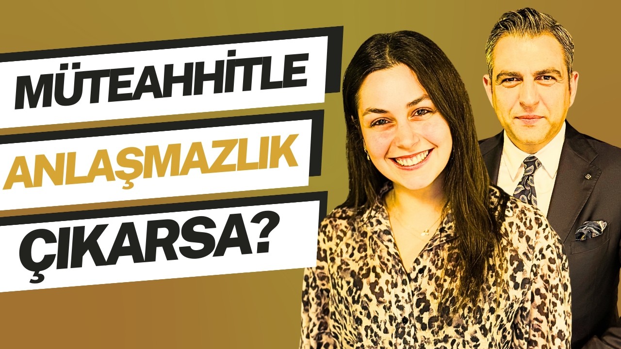 Kat Karşılığı İnşaat Sözleşmesinde Anlaşmazlık Çıkarsa Ne Yapılır? Fesih, Dava, Tazminat Yolları