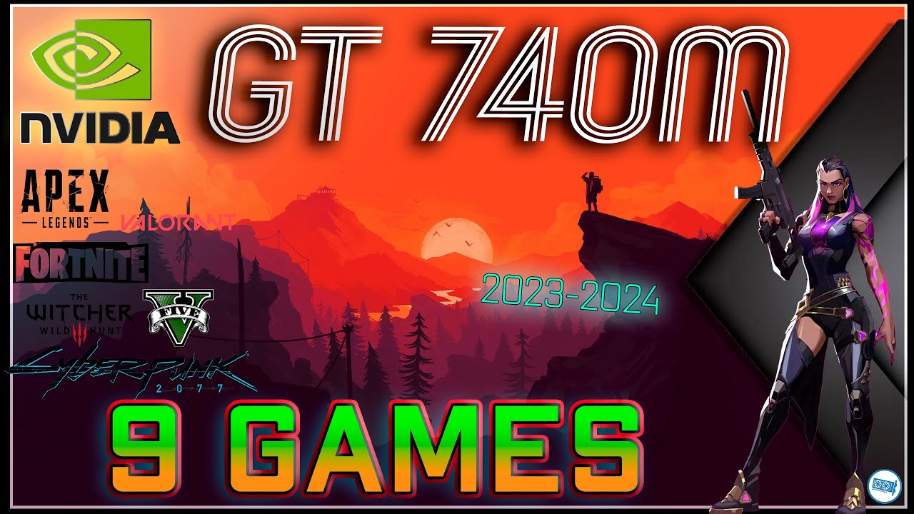 🍀Nvidia GT 740M in 9 GAMES         |  Late 2023
