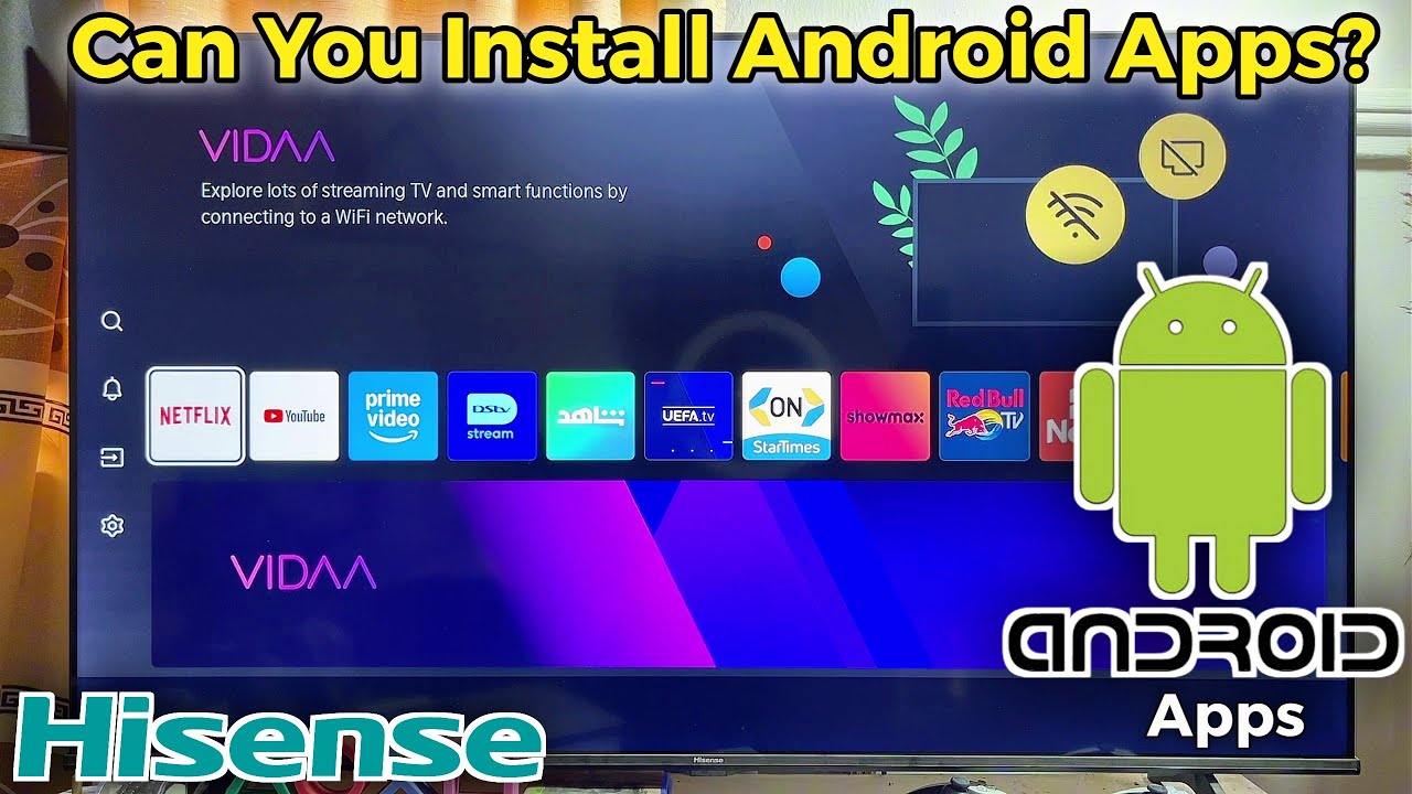 Can You Install Android Apps on Hisense Vidaa Smart TV in 2025
