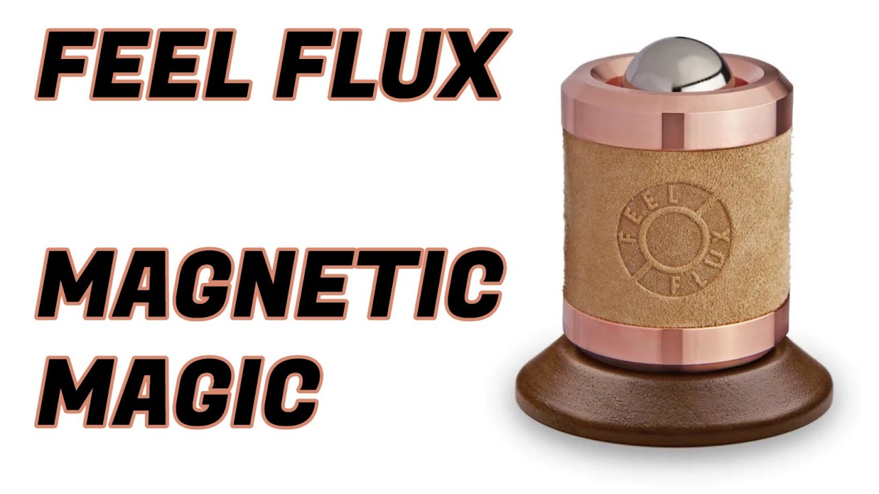 FEEL FLUX - FLUX ORIGINAL: MAGNET MAGIC DEFIES GRAVITY