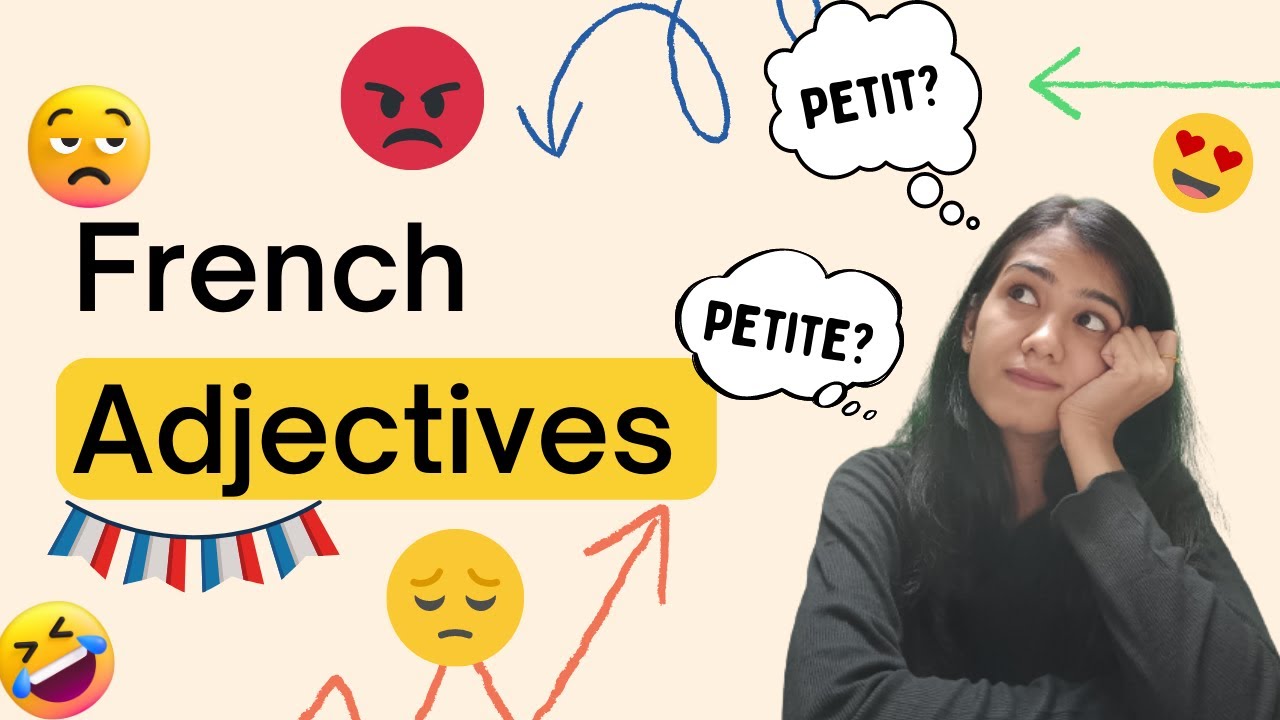 Adjectives in French - Before or After the noun?