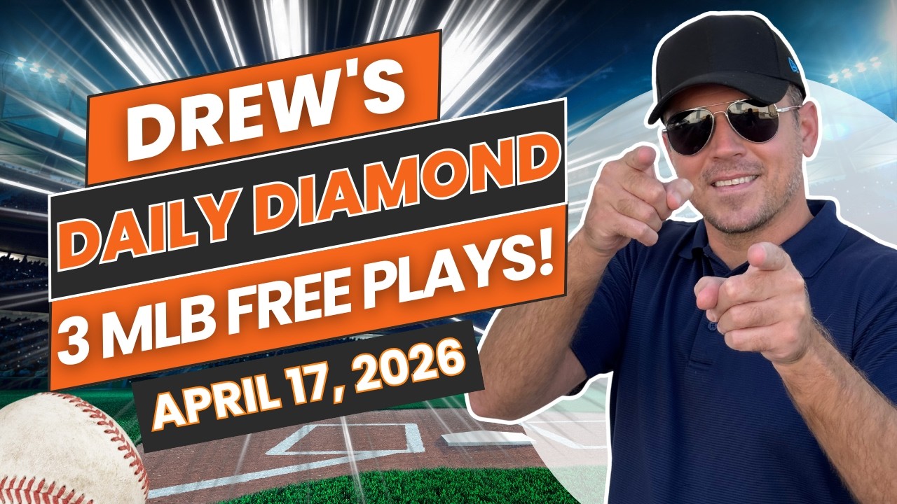 Лучшие прогнозы и ставки на матчи MLB сегодня! | Ежедневный прогноз Дрю на 17 апреля 2026 года