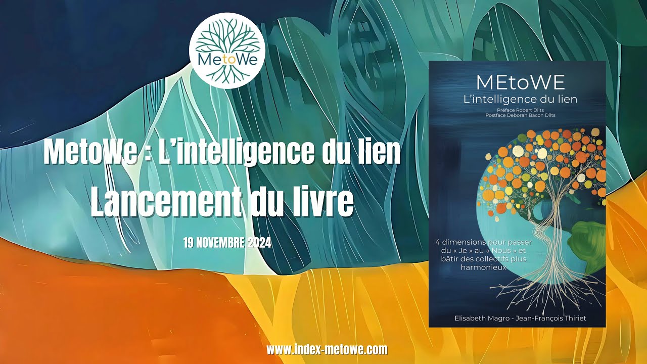 MetoWe : l'intelligence du lien : Lancement du livre