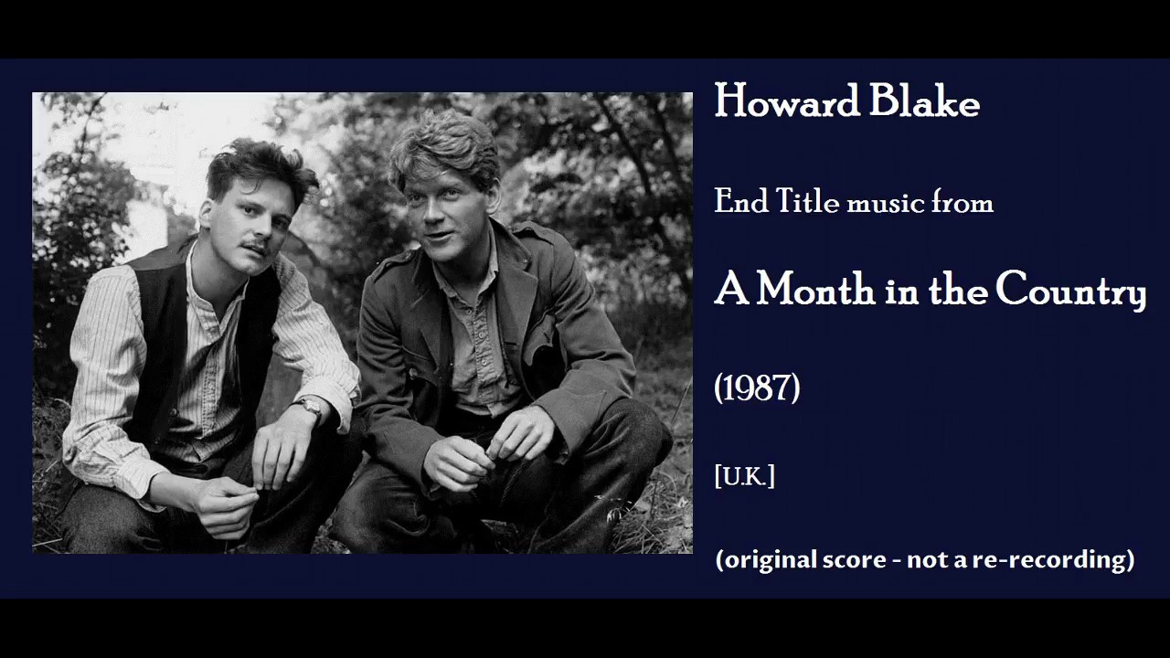 Howard Blake: A Month in the Country (1987)