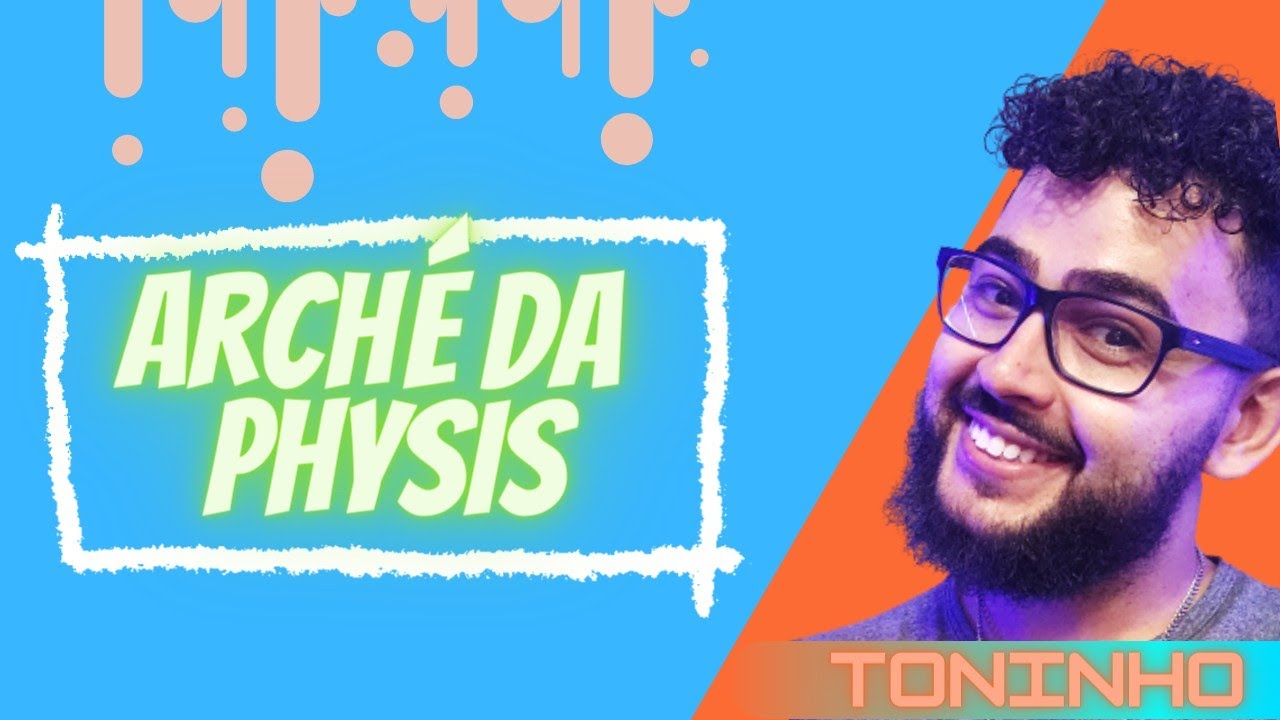 FIL&Oacute;SOFOS DA NATUREZA (ARCH&Eacute; DA PHYSIS) - CONCEITO FILOS&Oacute;FICO I Prof Toninho