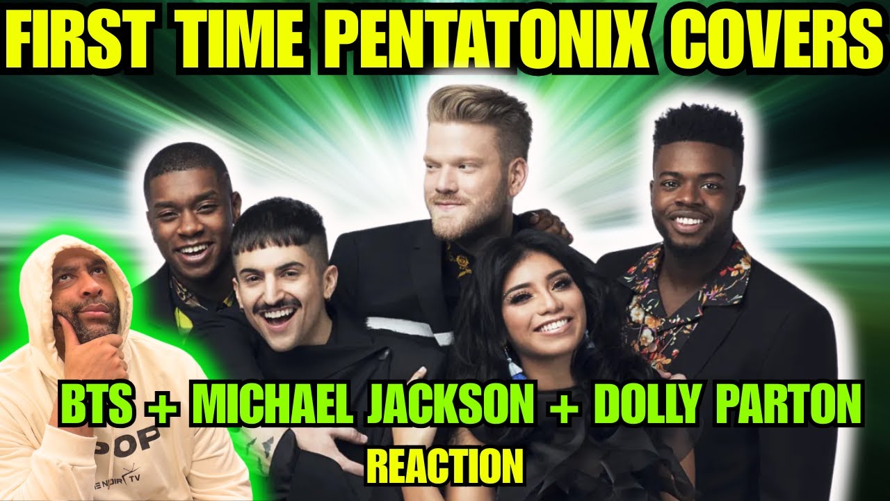 BTS FAN FIRST TIME PENTATONIX COVERS | Butter x Dynamite | Evolution of Michael Jackson | Jolene