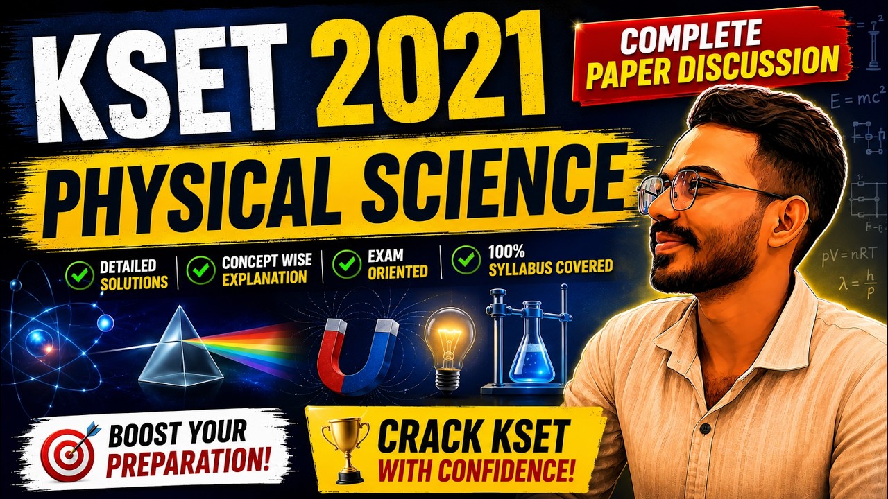 KSET 2026🎯|PHYSICAL SCIENCE🚀COMPLETE PAPER DISCUSSION KSET 2021📊@Physics_hub_25| PAPER 2|PYQ PHYSICS