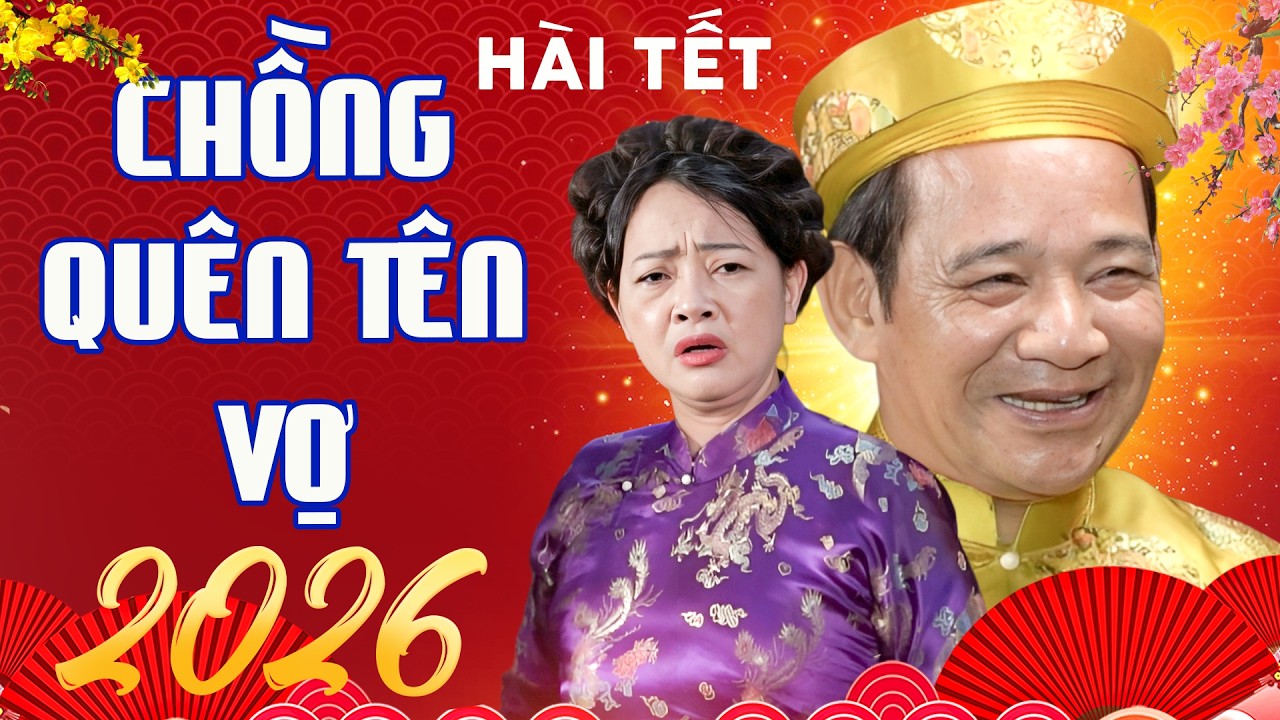 QUÊN TÊN VỢ - Phim Hài  Mới Nhất 2026 Cười Tụt Quần Với Hài , Chiến Thắng  , Quốc Anh Hay Nhất 2026