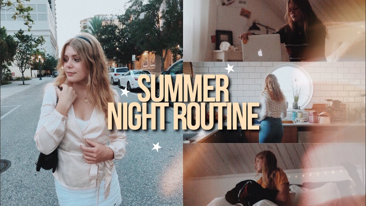 MY SUMMER NIGHT ROUTINE 2018 / productive night routine