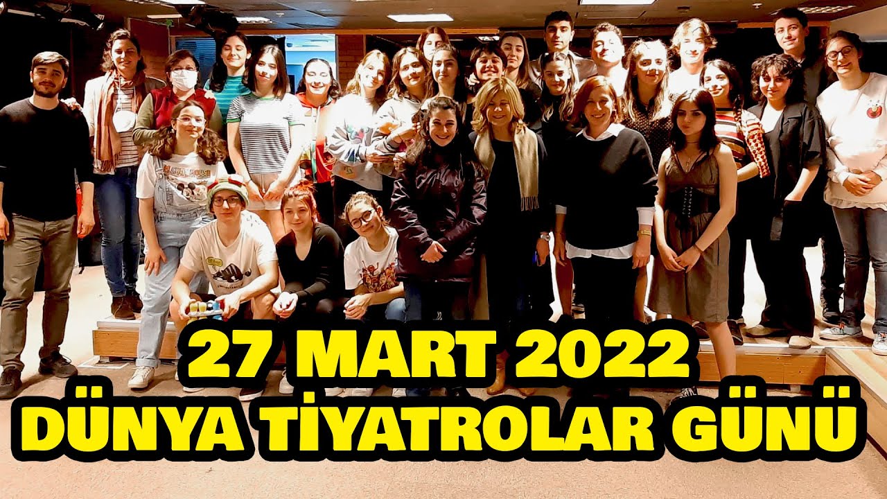 27 Mart Dünya Tiyatrolar Günü