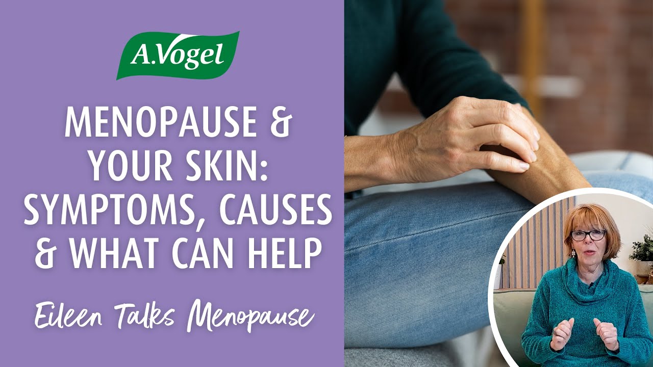 Menopause and your skin: Symptoms, causes & what can help