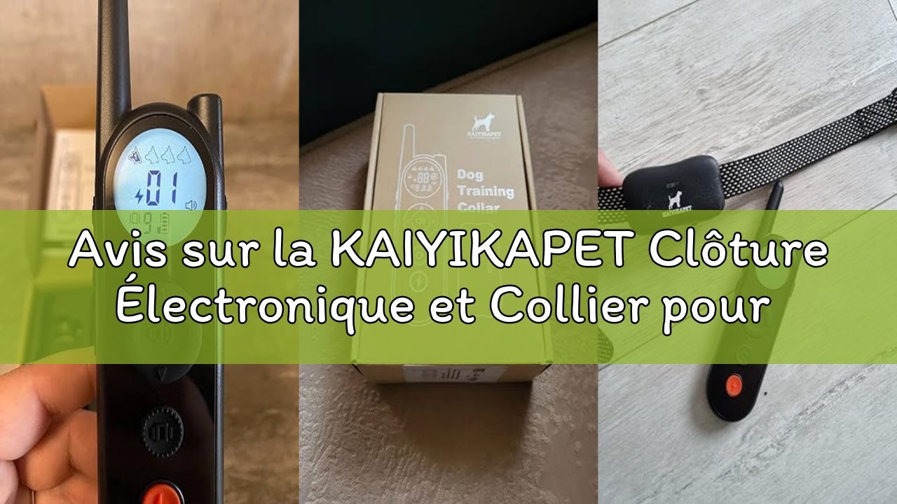 Avis sur la KAIYIKAPET Clôture Électronique et Collier pour Chien avec 14 Niveaux Distance (8-1050m)