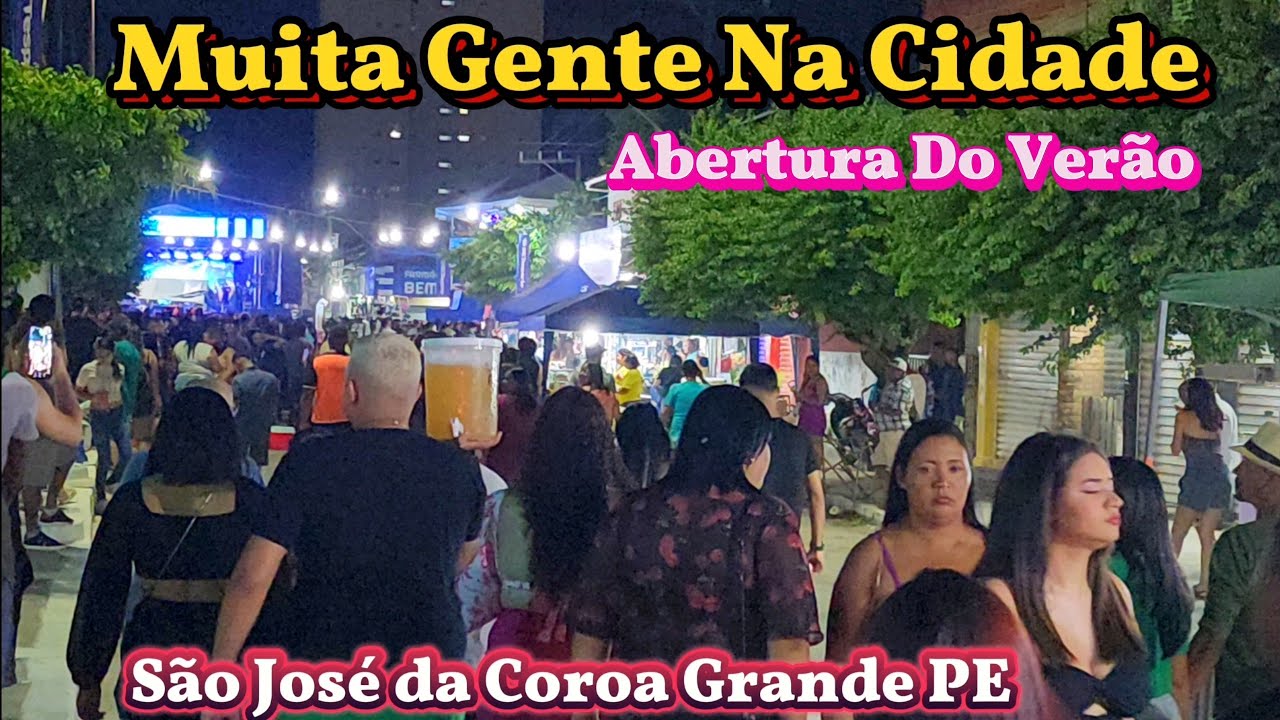 Veja Como A Cidade De São José Da Coroa Grande PE Estava Super Lotada No Sábado Na Abertura Do Verão