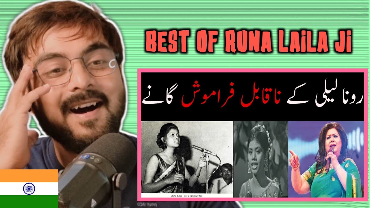 Indian Reaction On UNFORGETTABLE SONGS OF RUNA LAILA | Runa Laila Top Songs