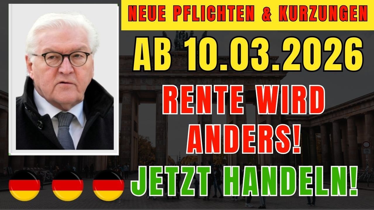 Gesetzliche Rente ab 10. März 2026 – Aktueller Stand der Gesetzeslage!