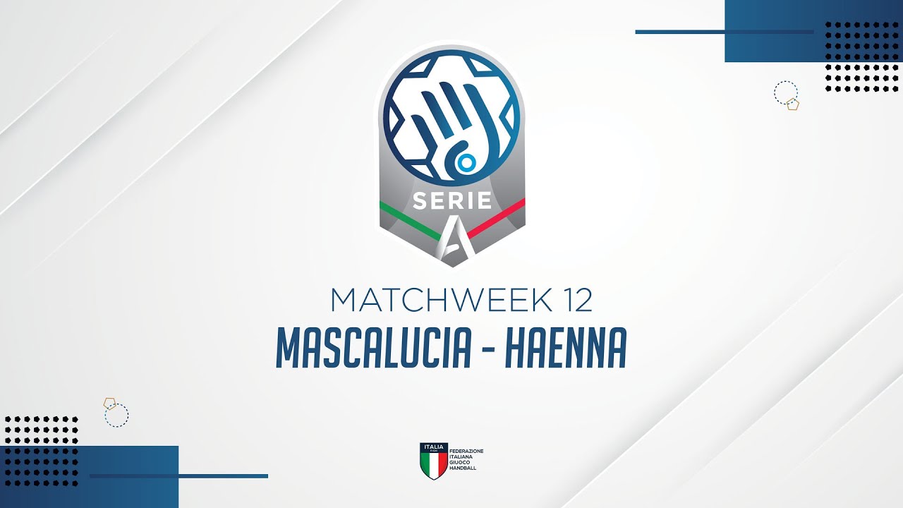 Serie A Silver [12^] | MASCALUCIA - HAENNA