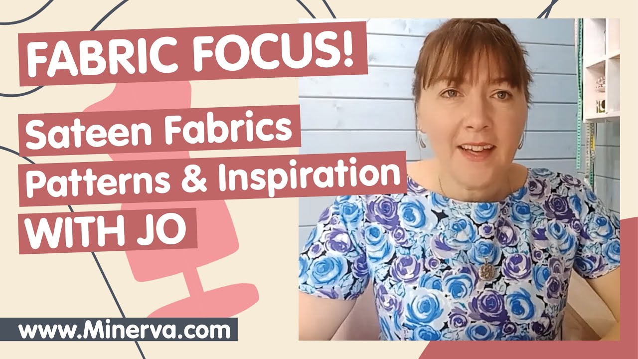 Fabric Focus: Sateen fabrics, Patterns & Inspiration