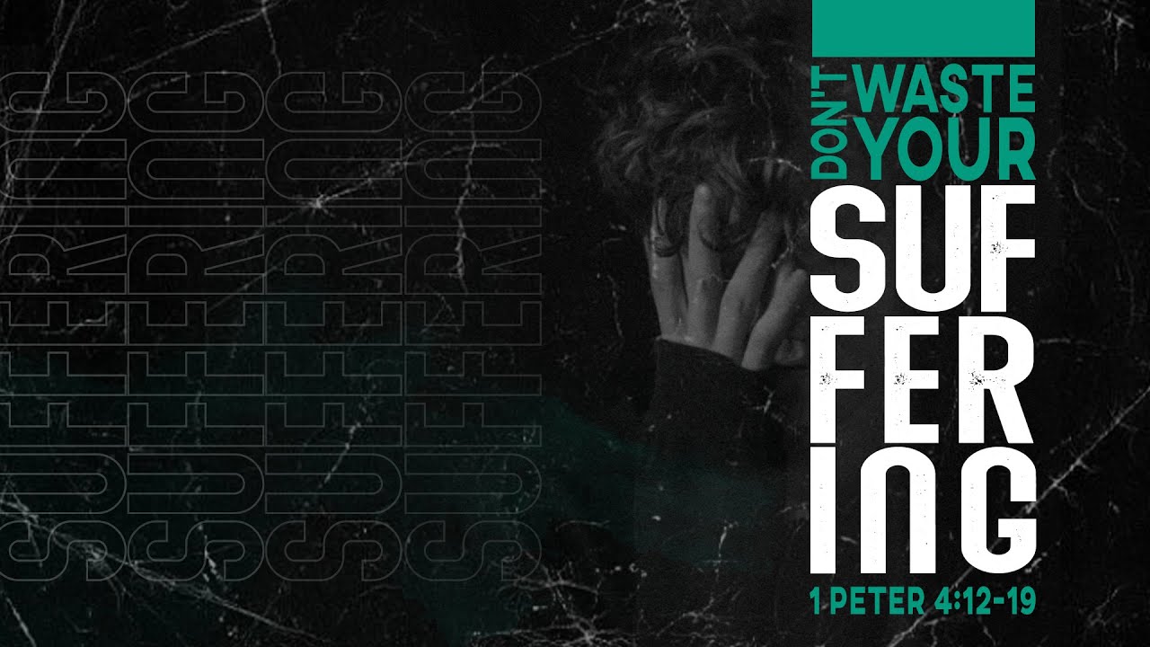 Don't Waste Your Suffering | Pastor Chris Eelman