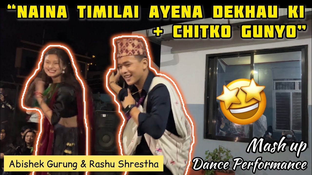 Naina Timlai Ayena * Chitko Gunyo - Deusi Bhailo Dance Performance || Abishek Gurung, Rashu Shrestha