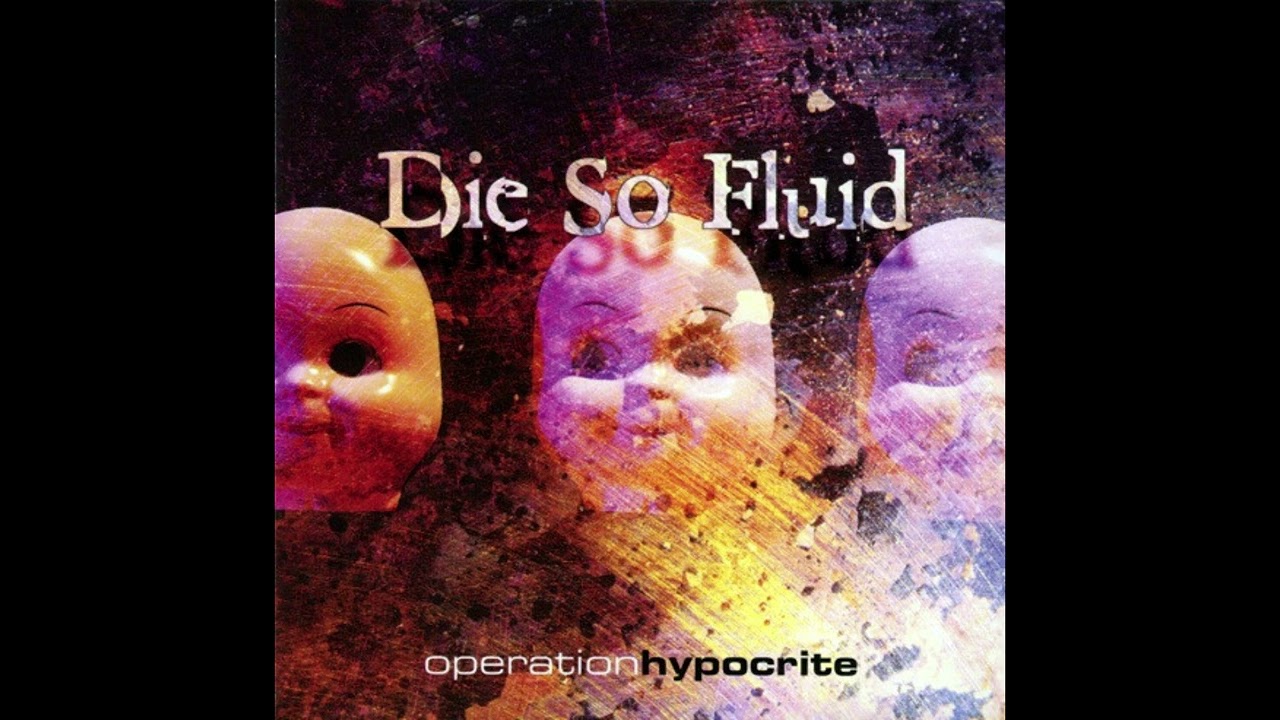 Die So Fluid - Operation Hypocrite (2001 Rock EP)