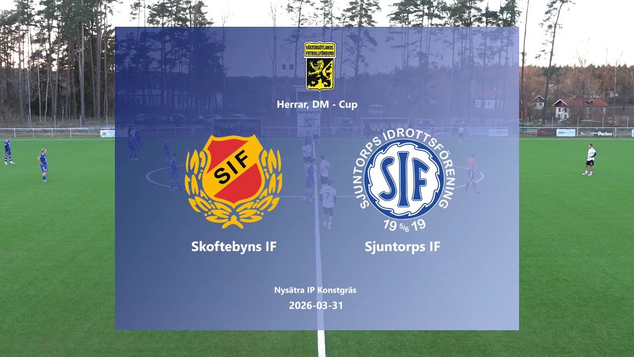 260331 Skoftebyns IF - Sjuntorps IF, H&ouml;jdpunkter