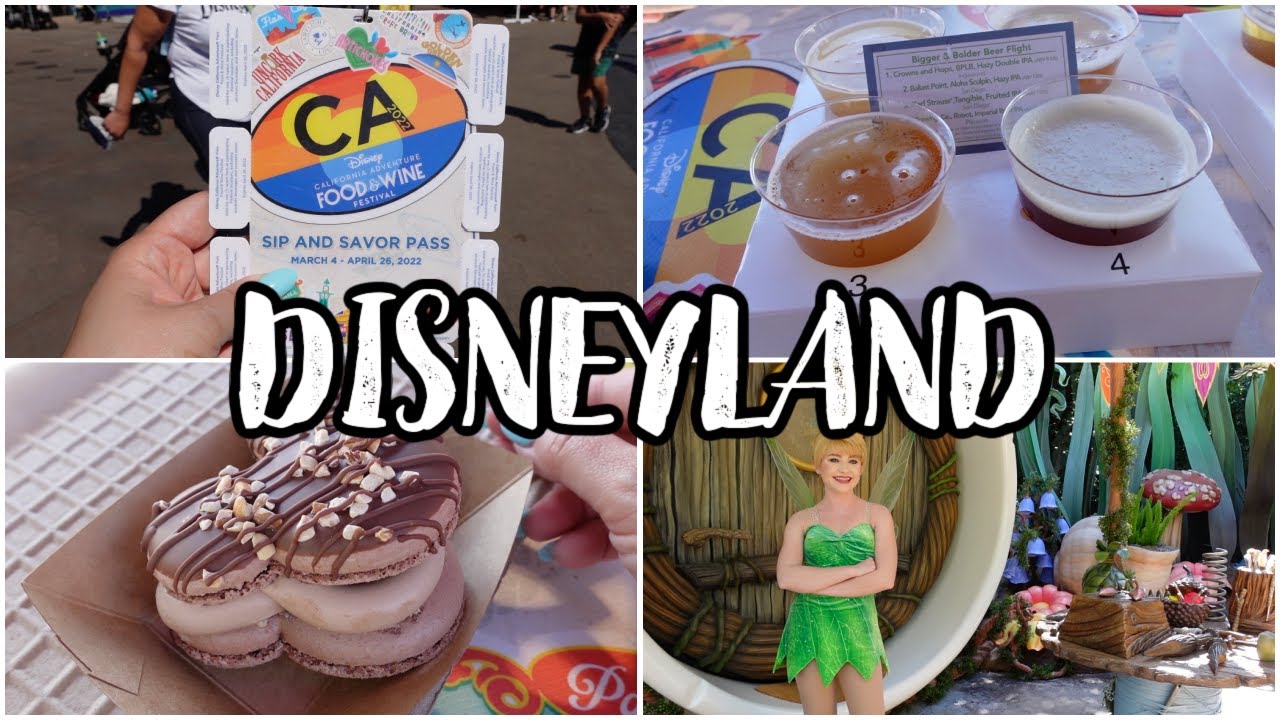WE MET TINKERBELL, FOOD & WINE FESTIVAL & SO MUCH MORE! - March 12, 2022