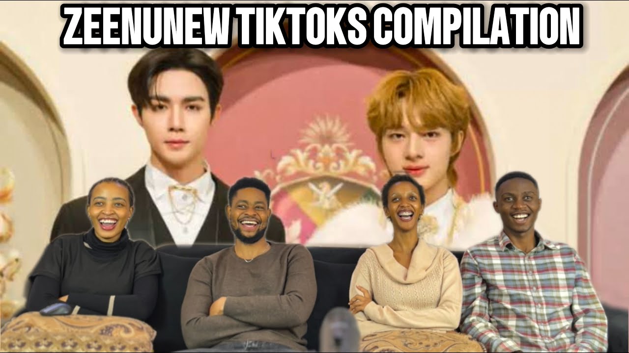 Our Reaction To ZEENUNEW TIKTOK COMPILATION ♥️