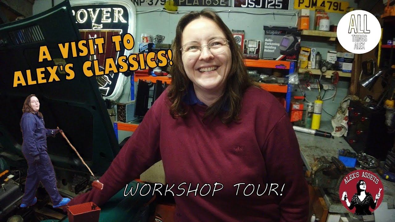 A VISIT TO ALEX'S CLASSICS AND WORKSHOP TOUR!