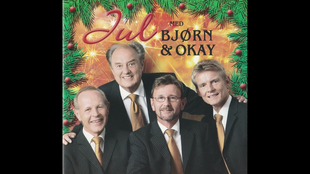 Bj&oslash;rn & Okay - Glade Jul, Dejlige Jul