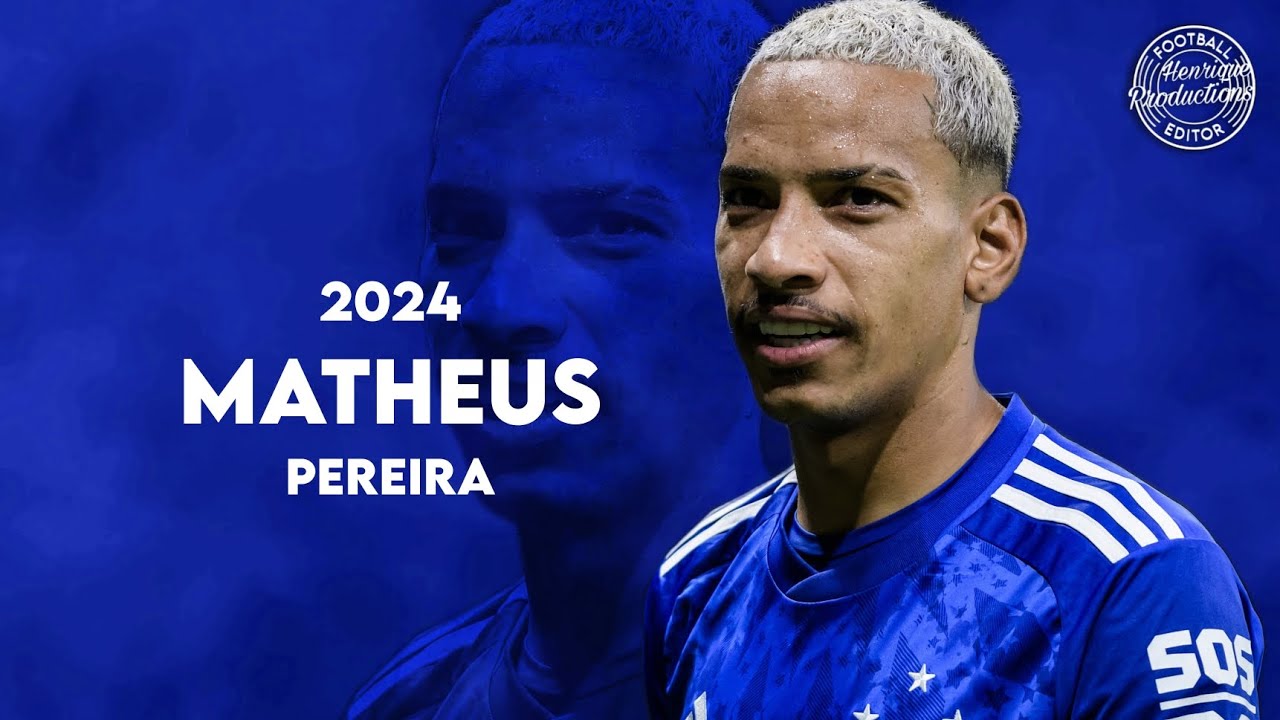Matheus Pereira ► Cruzeiro EC ● Goals and Skills ● 2024 | HD