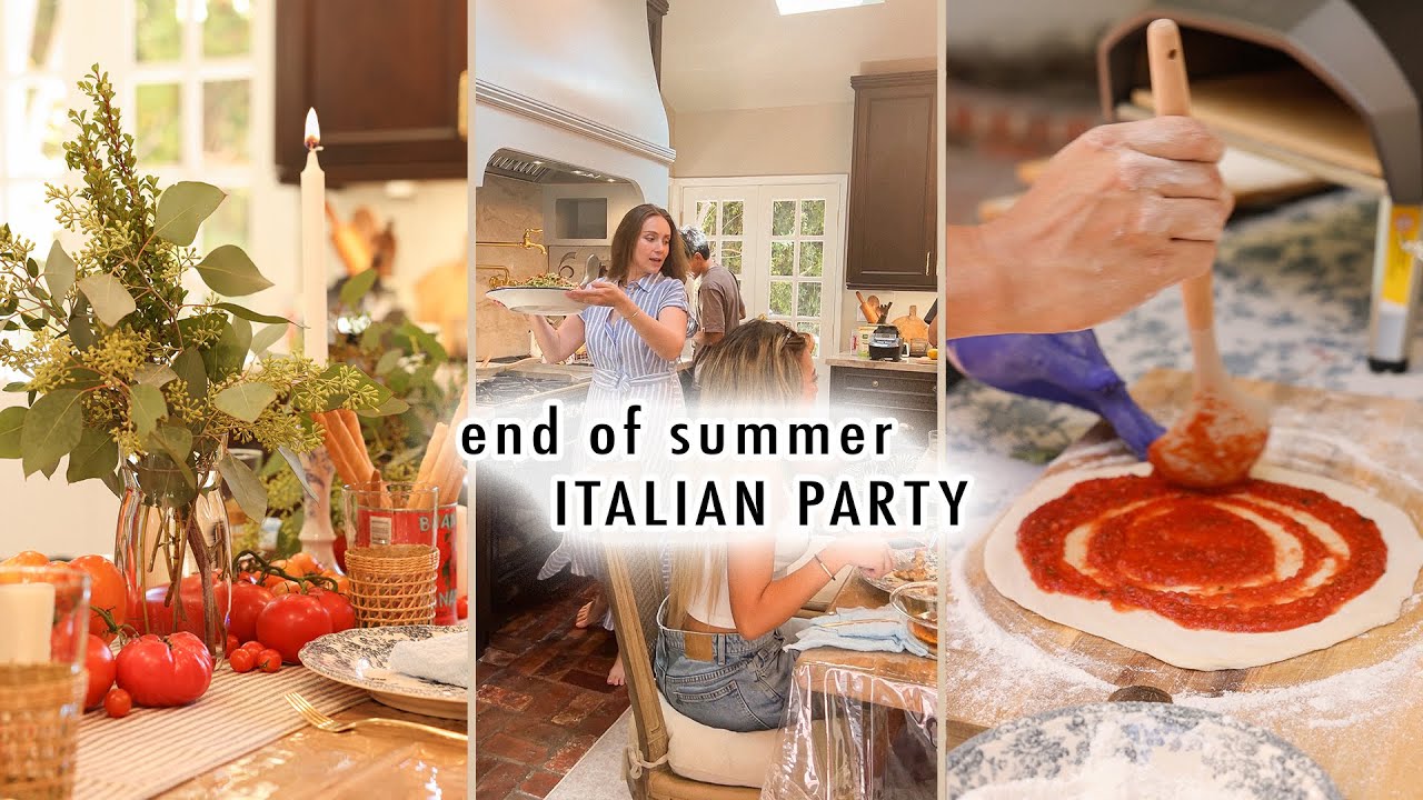hosting an end of summer ITALIAN PARTY