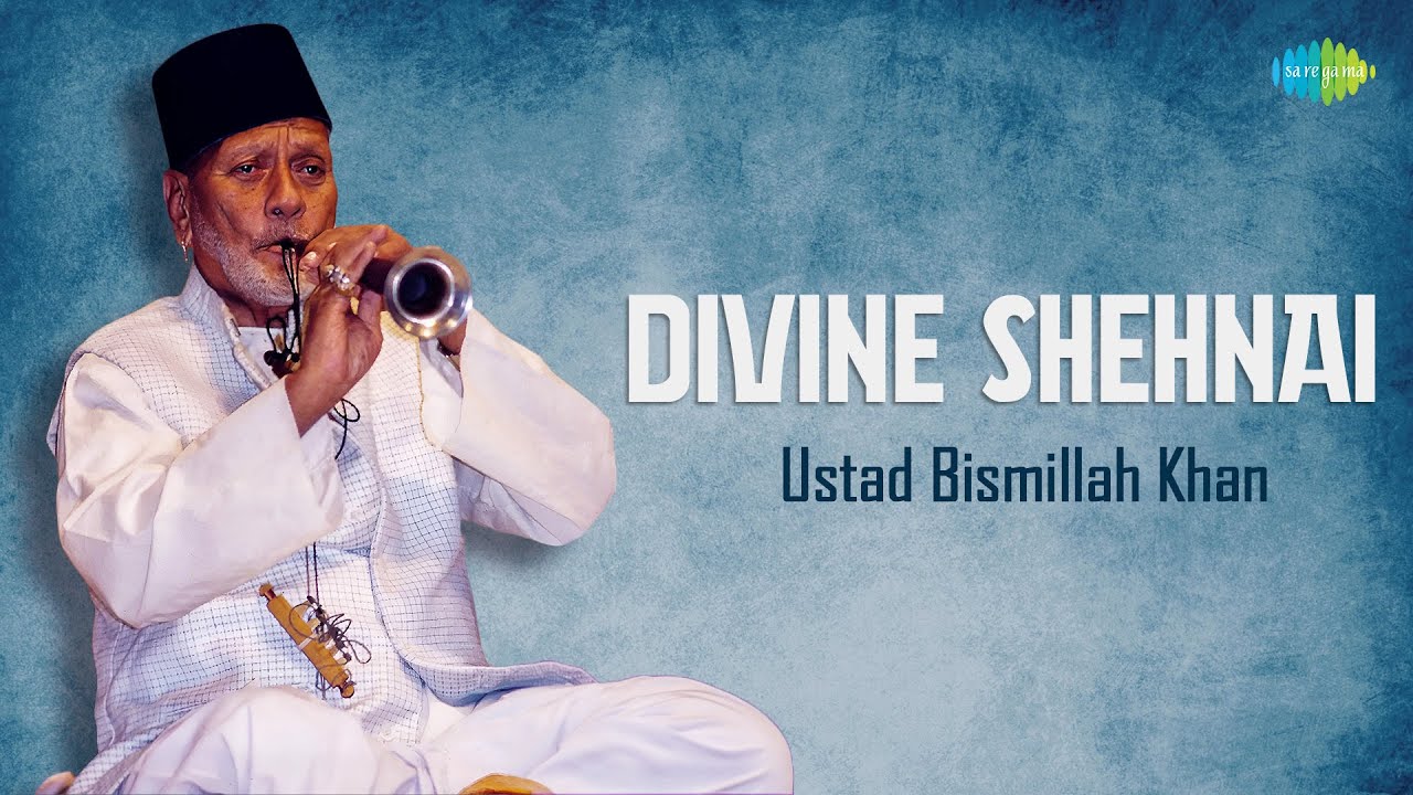 Divine Shehnai - Ustad Bismillah Khan | Indian Classical Instrumental Music | Shehnai Music