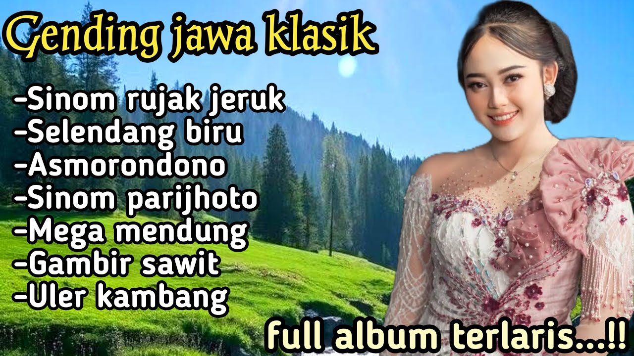 GENDING JAWA _ SINOM RUJAK JERUK _||FULL ALBUM TERLARIS ‼️UYON UYON GENDING JAWA KLASIK POL MERDUNE