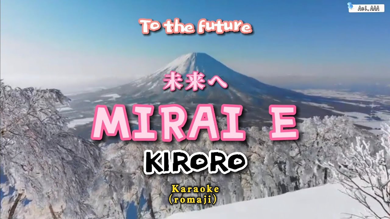 Mirai e - Kiroro (Karaoke)🎤 Original