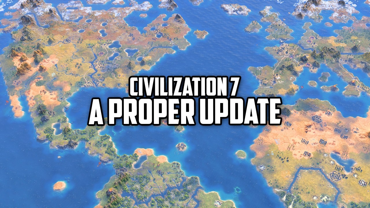 Now THIS is a proper Update to Civ 7