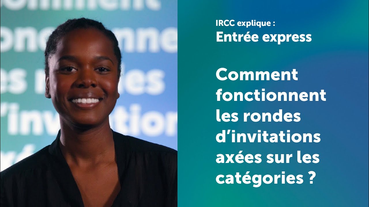 IRCC explique : Comment fonctionnent les rondes d'invitations axées sur les categories ?