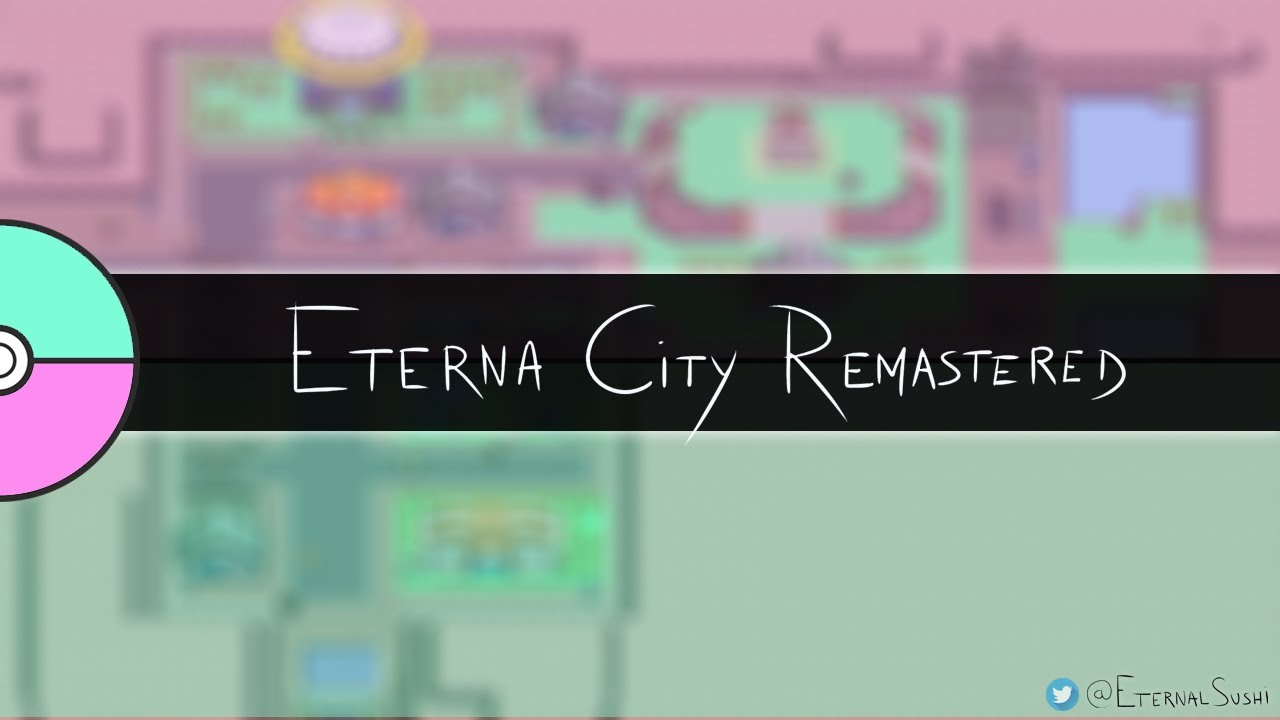 Pokemon Diamond & Pearl: Eterna City - HQ Remaster