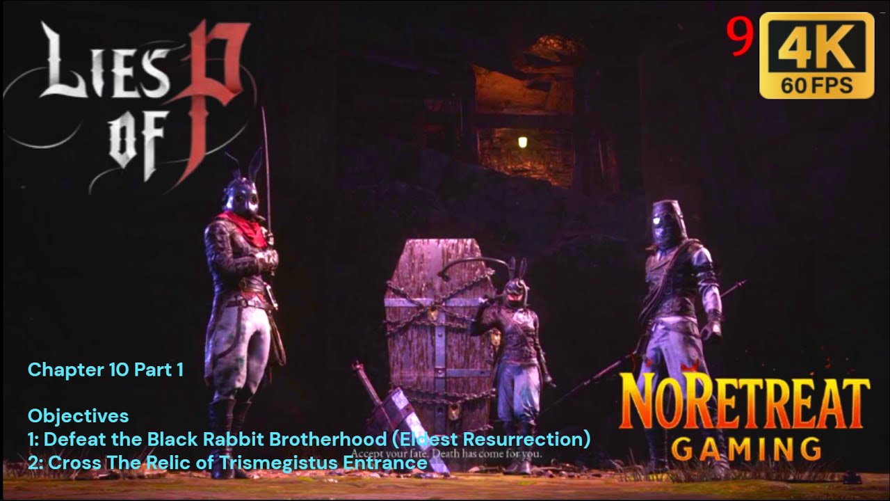 No Retreat – Lies of P Episode 34 | Chapter 10 Part 1 | Boss Fight: BRB – Resurrection of the Eldest