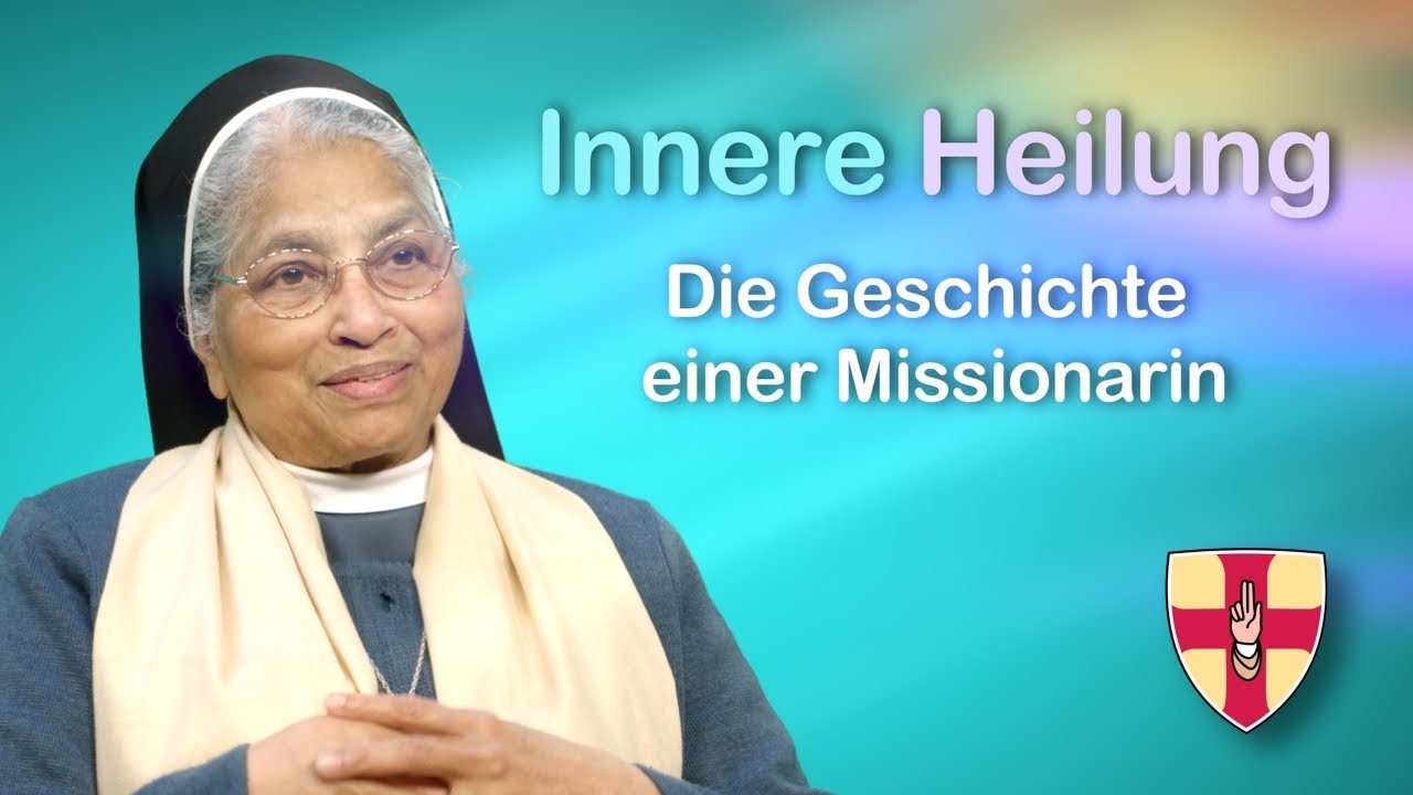 Innere Heilung mit Sr. Margaritha Valappila | Lebensfragen