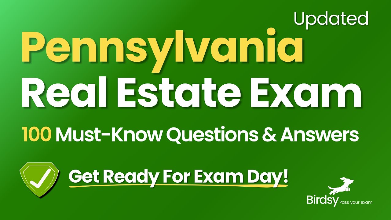 ✅ Pass Your Pennsylvania Real Estate Exam with This 100-Question Review!