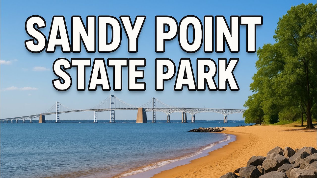 Sandy Point State Park – Maryland’s Bayside Getaway | Summer + Winter Tour