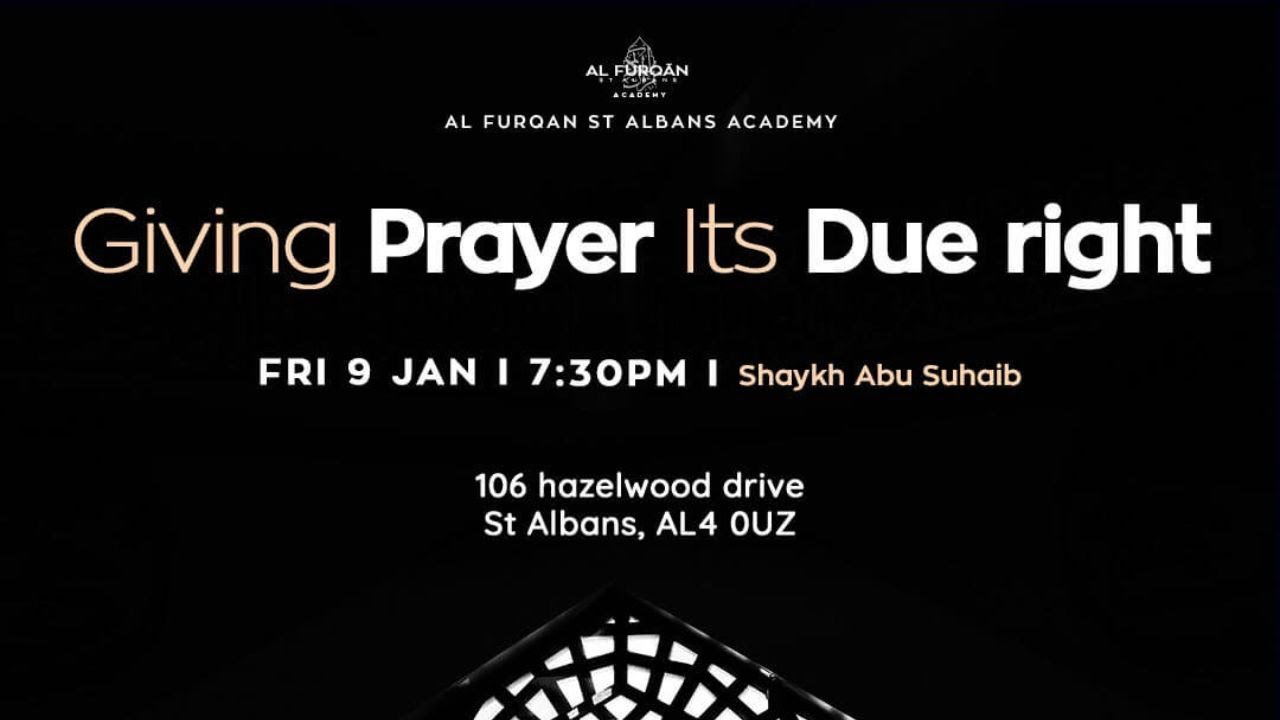 Al-Furqan Academy Course Gathering 66 Giving Prayer It's Due Right