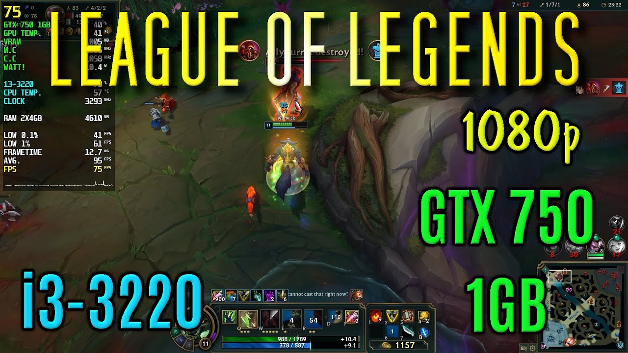League of Legends-i3 3220-Gtx 750 1Gb-8gb Ram@1080p- Low Settings