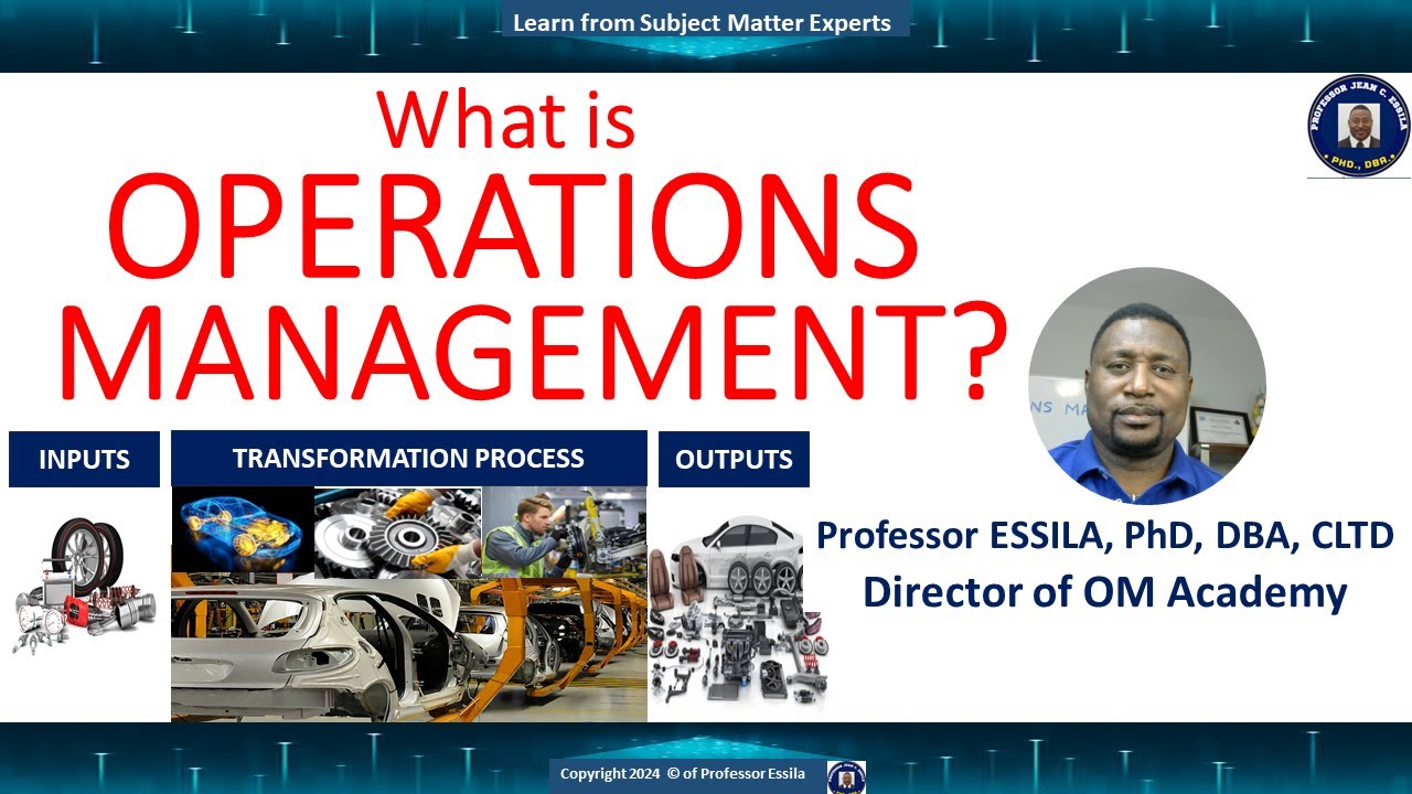 Operations Management Simplified: Complete Course Breakdown, Part 1 of 2