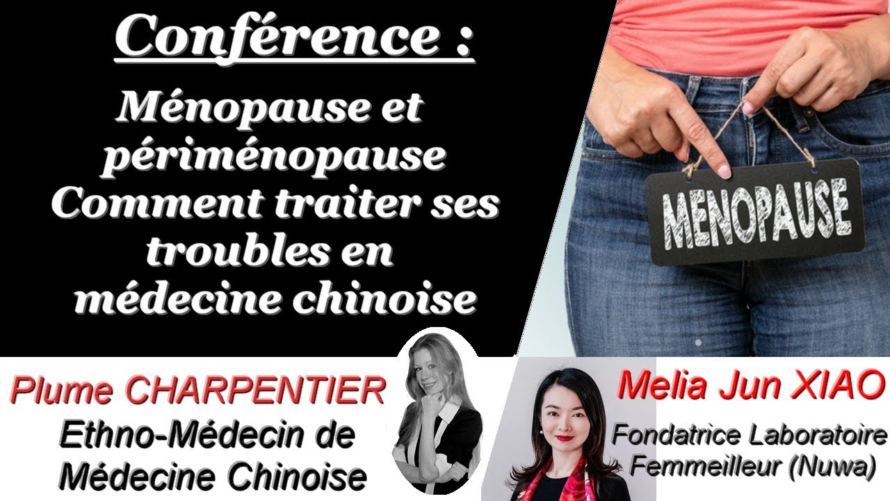 Ménopause et périménopause, comment traiter ses symptômes en médecine chinoise ?