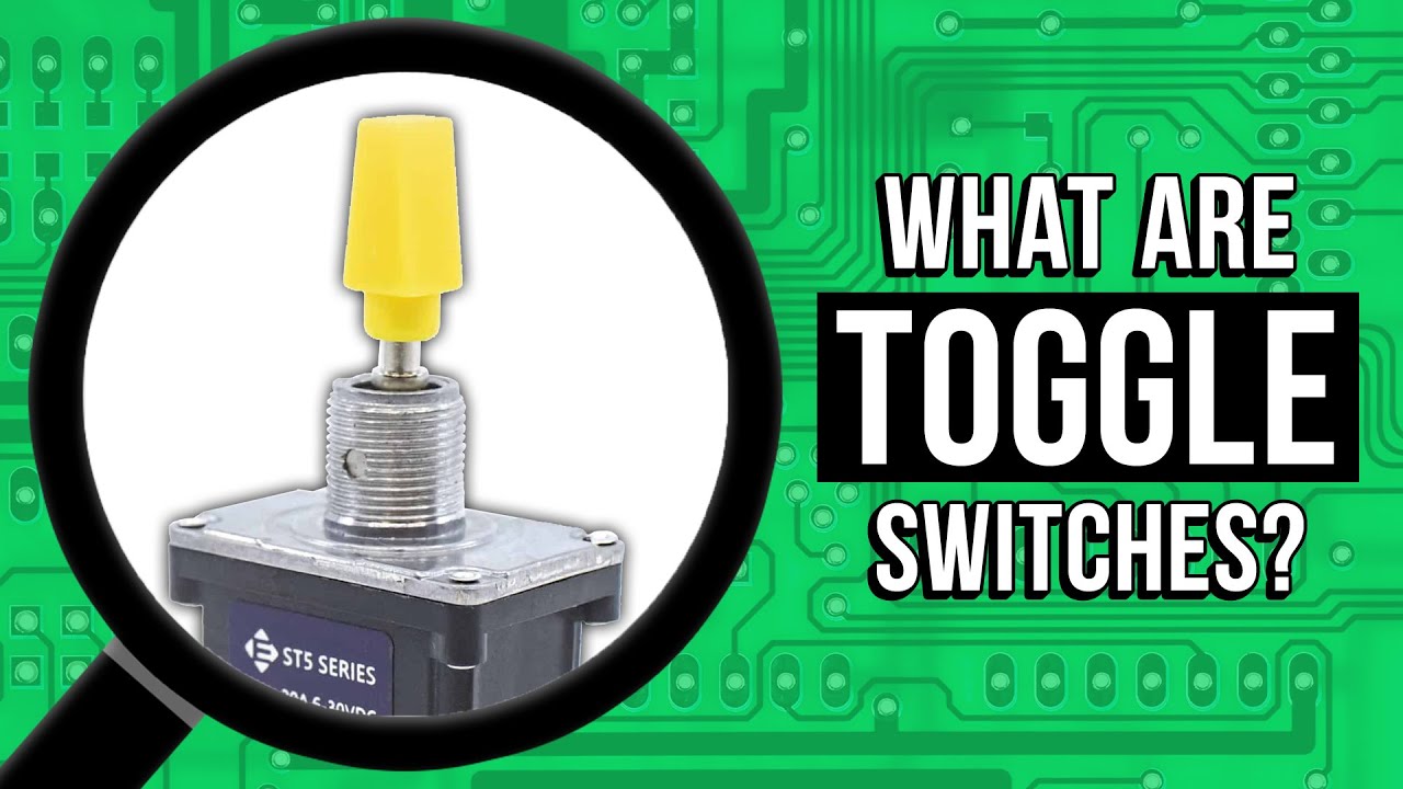 What are Toggle Switches?