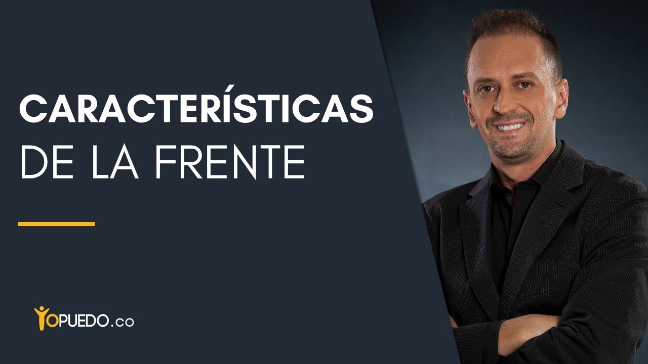 Características de la frente