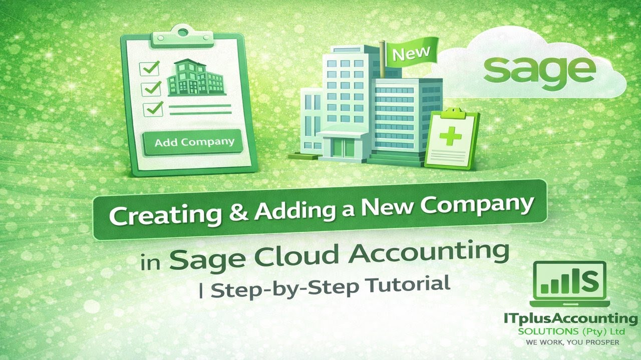 👉 Creating & Adding a New Company in Sage Cloud Accounting | Step-by-Step Tutorial