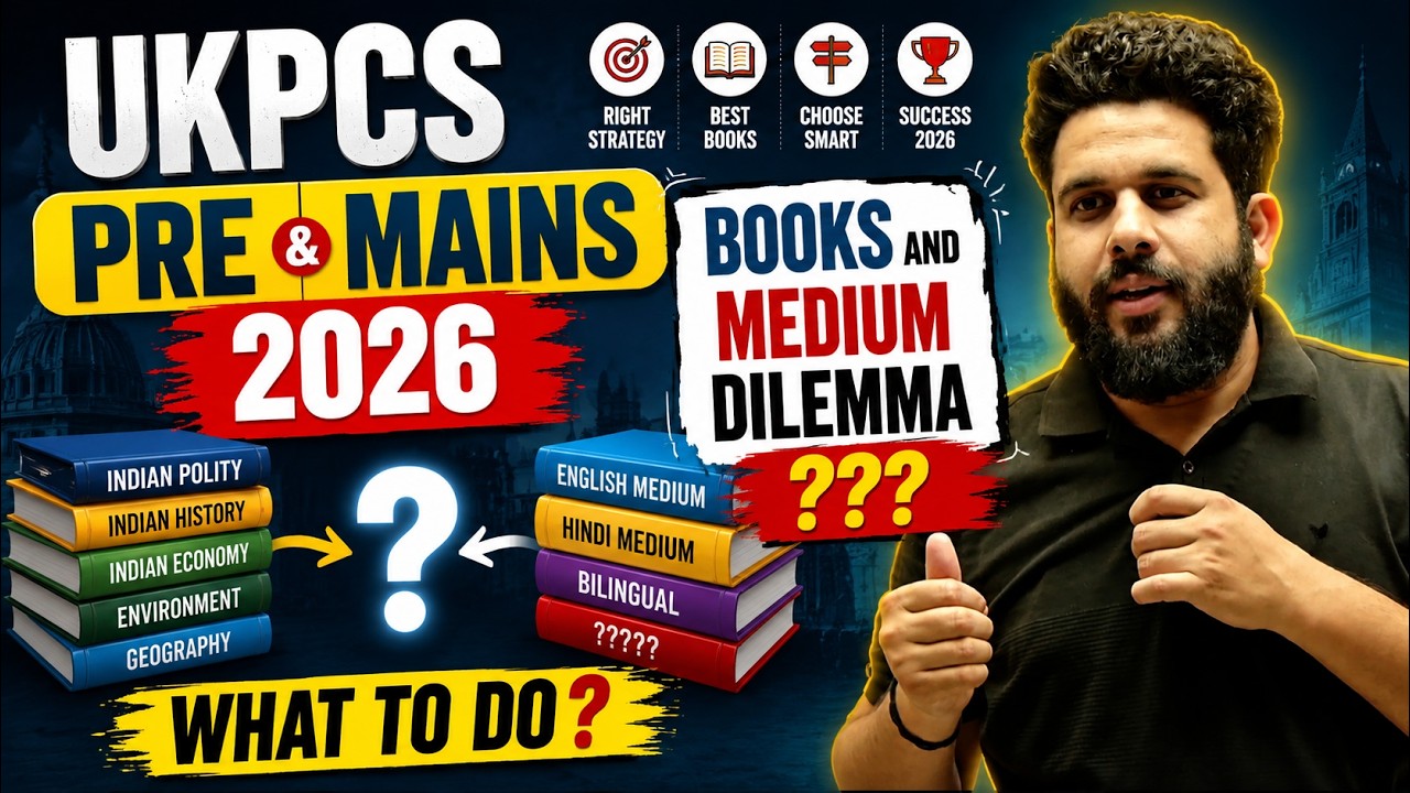 UKPCS Pre & Mains 2026 | Books & Medium Dilemma Explained | Hindi vs English | Complete Strategy