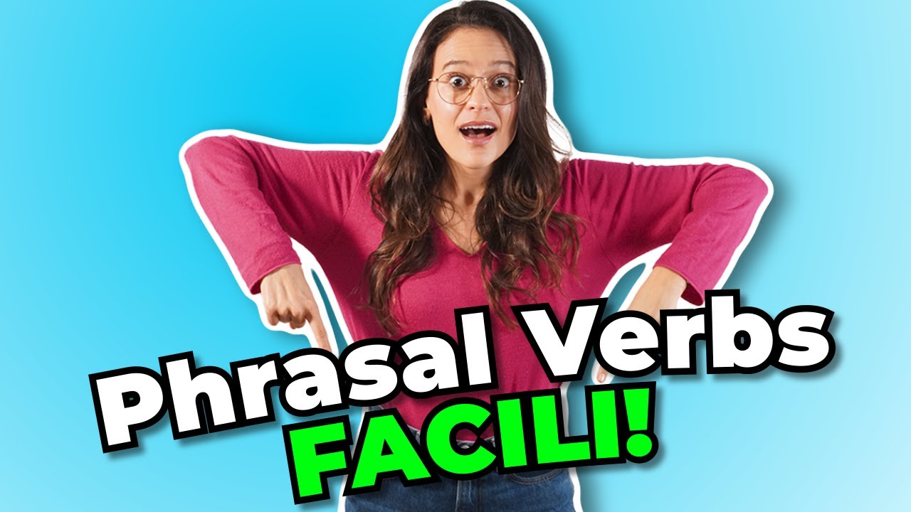 PHRASAL VERBS ARE NOT DIFFICULT, Here&rsquo;s how to actually use them!